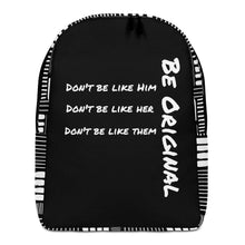 Load image into Gallery viewer, "Dont Be Like" Minimalist Backpack